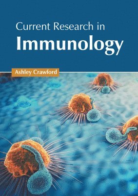 Current Research in Immunology 1