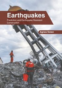 bokomslag Earthquakes: Prediction and Earthquake Resistant Construction