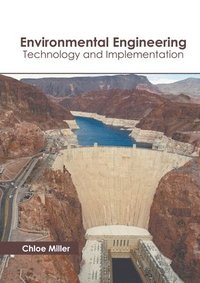 bokomslag Environmental Engineering: Technology and Implementation