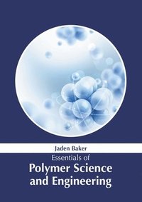 bokomslag Essentials of Polymer Science and Engineering
