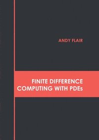 bokomslag Finite Difference Computing with Pdes