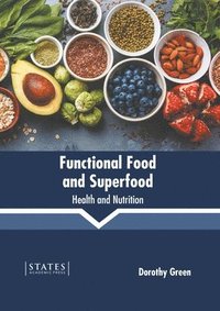 bokomslag Functional Food and Superfood: Health and Nutrition