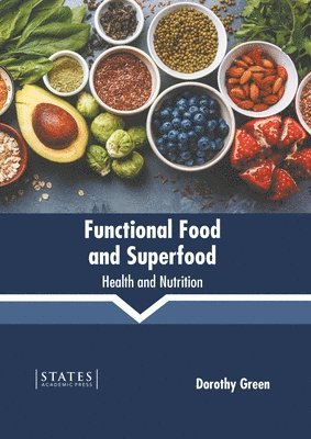 bokomslag Functional Food and Superfood: Health and Nutrition