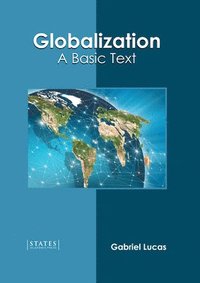 bokomslag Globalization: A Basic Text