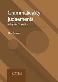 bokomslag Grammaticality Judgements: A Linguistic Perspective