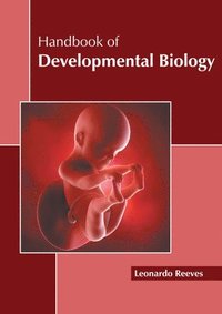 bokomslag Handbook of Developmental Biology