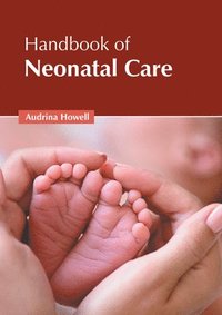 bokomslag Handbook of Neonatal Care