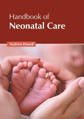 bokomslag Handbook of Neonatal Care