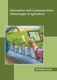 bokomslag Information and Communications Technologies in Agriculture