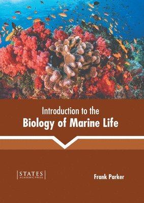 bokomslag Introduction to the Biology of Marine Life