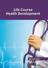 bokomslag Life Course Health Development