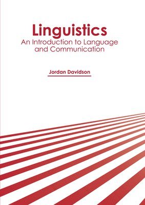 Linguistics: An Introduction to Language and Communication 1