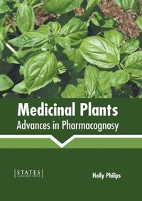 bokomslag Medicinal Plants: Advances in Pharmacognosy