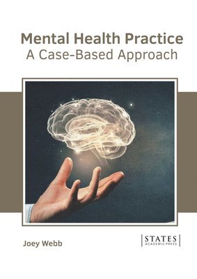 bokomslag Mental Health Practice: A Case-Based Approach