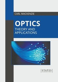 bokomslag Optics: Theory and Applications