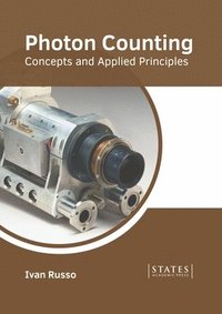 bokomslag Photon Counting: Concepts and Applied Principles