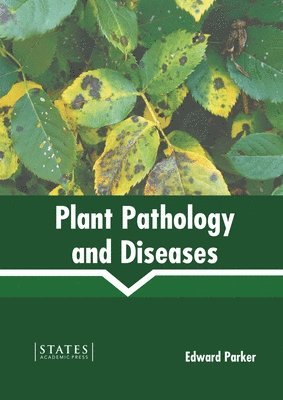 Plant Pathology and Diseases 1