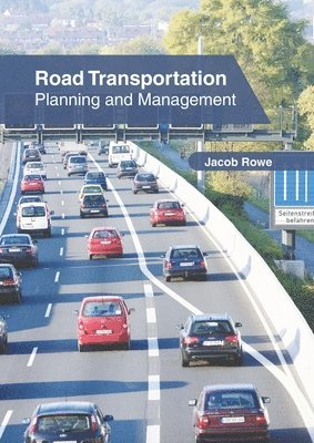 Road Transportation: Planning and Management 1