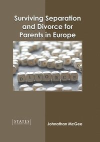 bokomslag Surviving Separation and Divorce for Parents in Europe