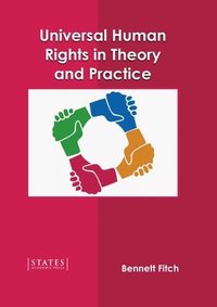 bokomslag Universal Human Rights in Theory and Practice