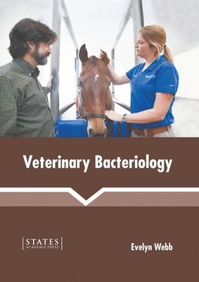 Evelyn Webb - Veterinary Bacteriology, Inbunden