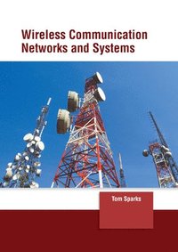 bokomslag Wireless Communication Networks and Systems