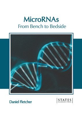 bokomslag Micrornas: From Bench to Bedside