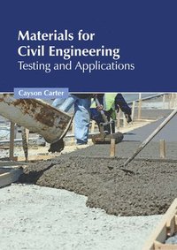 bokomslag Materials for Civil Engineering: Testing and Applications