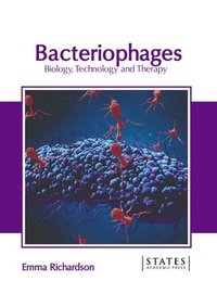bokomslag Bacteriophages: Biology, Technology and Therapy