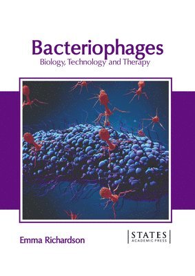 bokomslag Bacteriophages: Biology, Technology and Therapy