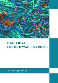 bokomslag Bacterial Lipopolysaccharides