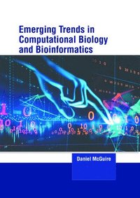 bokomslag Emerging Trends in Computational Biology and Bioinformatics