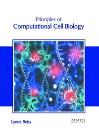 bokomslag Principles of Computational Cell Biology