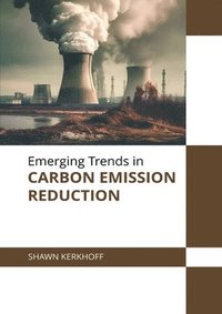 bokomslag Emerging Trends in Carbon Emission Reduction