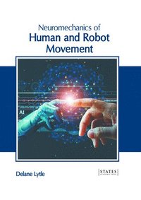 bokomslag Neuromechanics of Human and Robot Movement