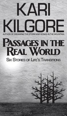 Passages in the Real World