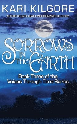 Sorrows in the Earth 1