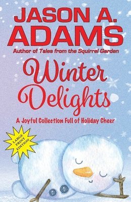 Jason a Adams, Jason a. Adams, Jason A Adams - Winter Delights, Häftad