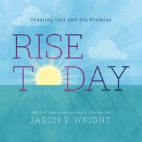 bokomslag Rise Today: Trusting God and His Promise