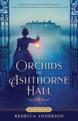 Rebecca Anderson - The Orchids of Ashthorne Hall, Häftad