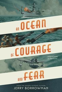 bokomslag An Ocean of Courage and Fear