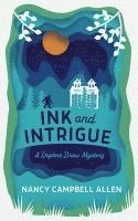 bokomslag Ink and Intrigue