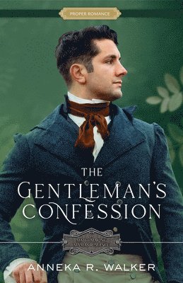 The Gentleman's Confession: Volume 3 1