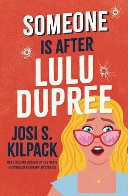 Josi S. Kilpack - Someone Is After Lulu Dupree: Volume 1, Häftad