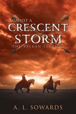 bokomslag Against a Crescent Storm