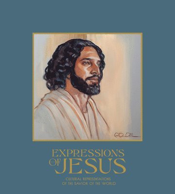 Expressions of Jesus: Cultural Representations of the Savior of the World, Inbunden