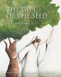 bokomslag The Gift of the Seed