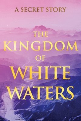 bokomslag Kingdom of White Waters