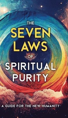 bokomslag The Seven Laws of Spiritual Purity