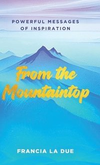 bokomslag From the Mountaintop